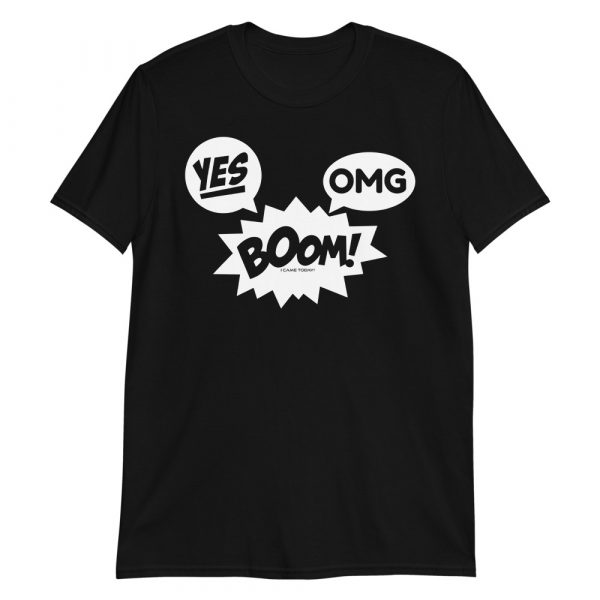 YES OMG BOOM! T-Shirt - Image 3