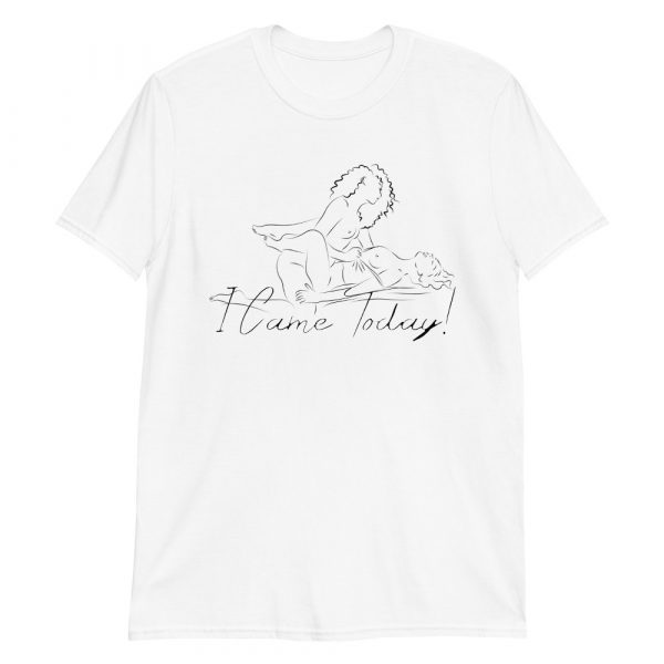 Two Erotic Women Drawing Came Today Unisex T-Shirt