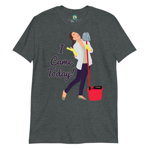 Woman Singing with a Mop Came Today! Women's T-Shirt - Image 4