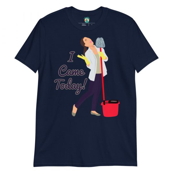 Woman Singing with a Mop Came Today! Women's T-Shirt - Image 3