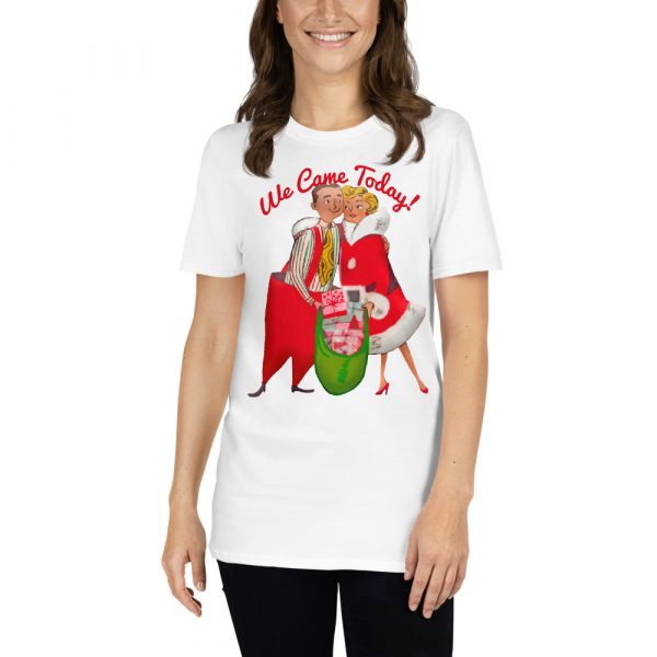 Christmas Couple Came Today! Unisex T-Shirt