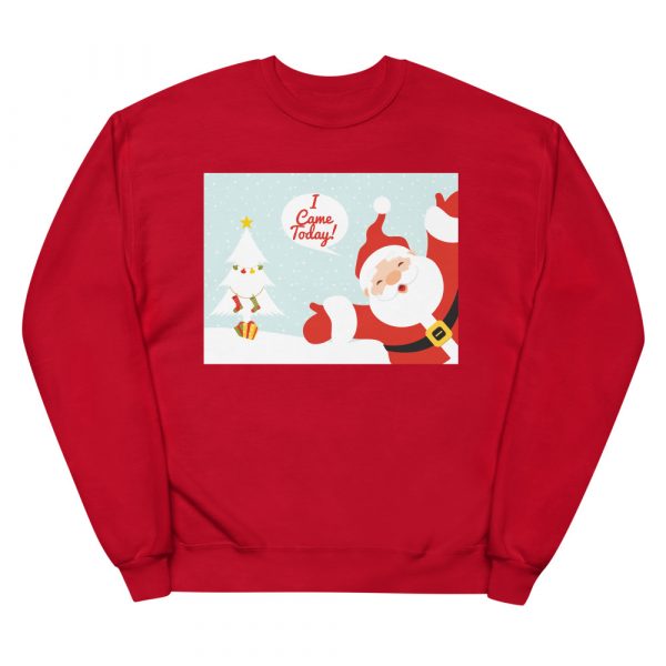 Santa Came Today in the Snow (Ugly Sweater) Unisex fleece sweatshirt - Image 2