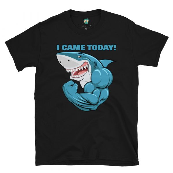 Sharkman Came Today! T-Shirt