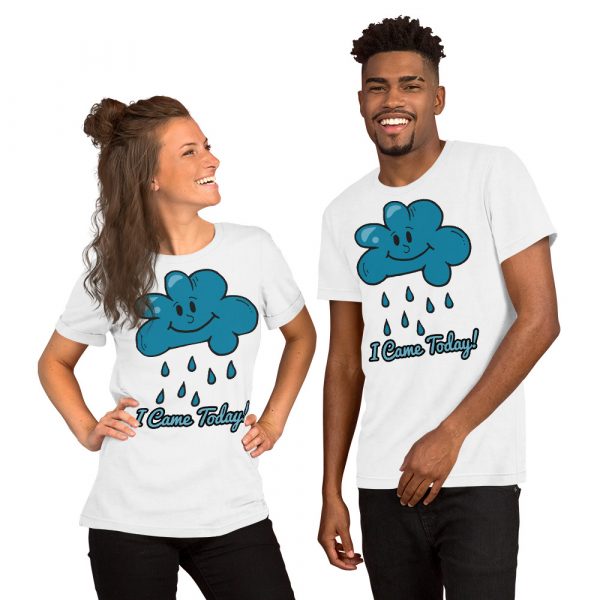 Smiley Cloud Came Today! Premium Unisex T-Shirt - Image 11