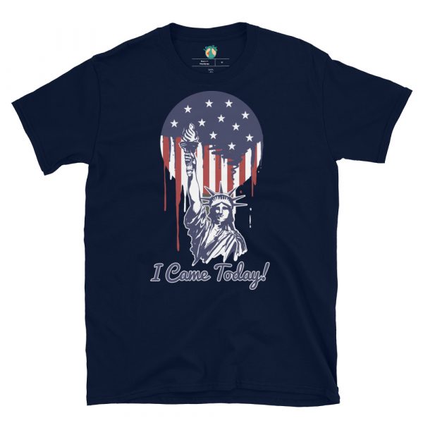 Statue of Liberty Came Today! Unisex T-Shirt - Image 3