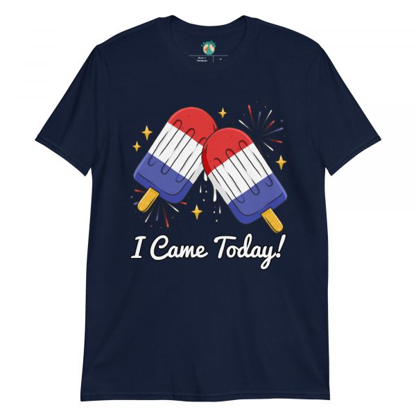 Red White and Blue Popsicles Came Today! Unisex T-Shirt - Image 3