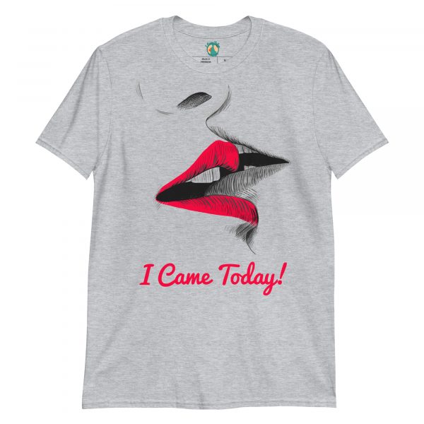 Kissing Couple Lips Came Today! Unisex T-Shirt - Image 2