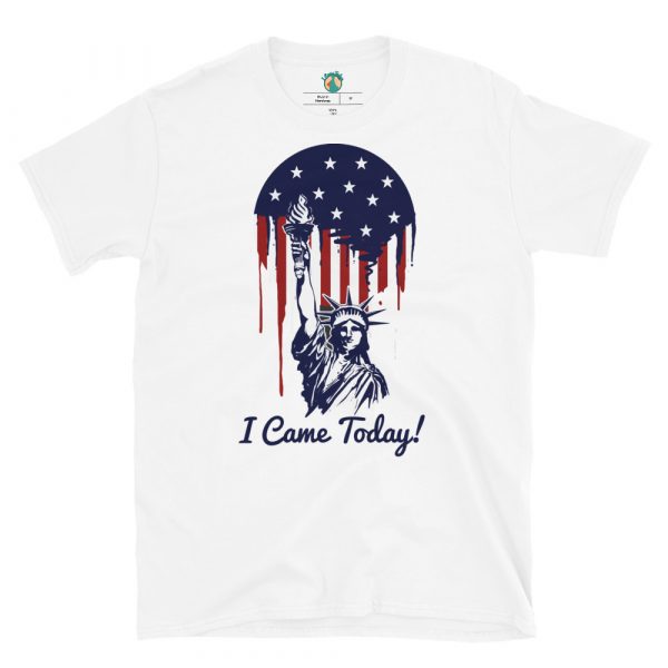 Statue of Liberty Came Today! Unisex T-Shirt